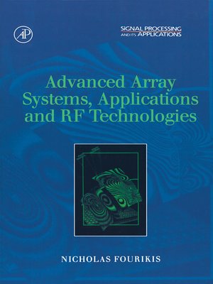 cover image of Advanced Array Systems, Applications and RF Technologies